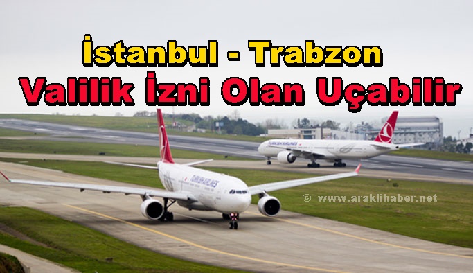 THY'nın Karşılıklı  İstanbul Trabzon Uçuşları Başlıyor