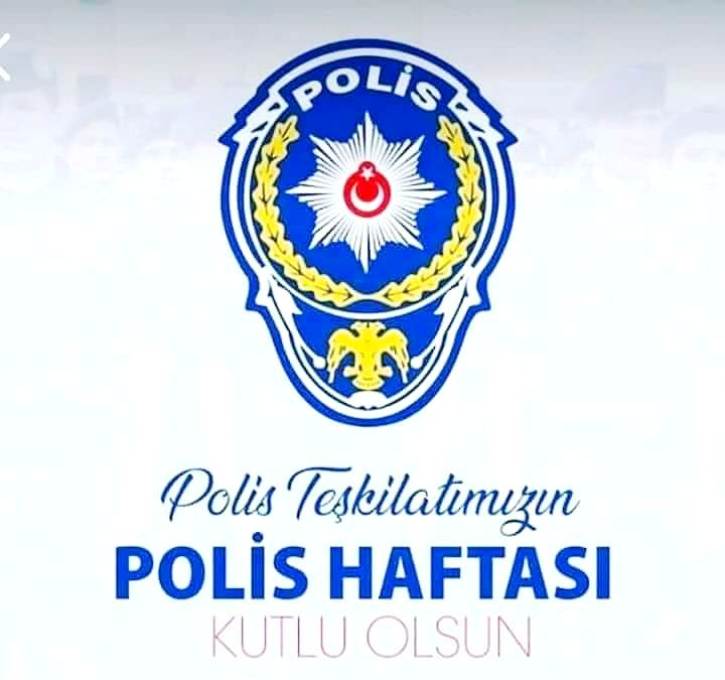 Türk Polis Teşkilatımızın 175’inci kuruluş yıl dönümü kutlu olsun